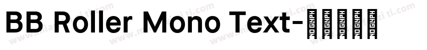 BB Roller Mono Text字体转换